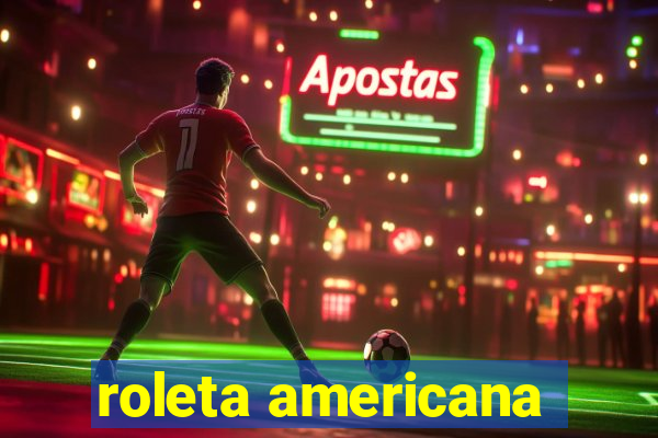 roleta americana